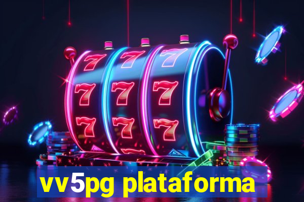 vv5pg plataforma